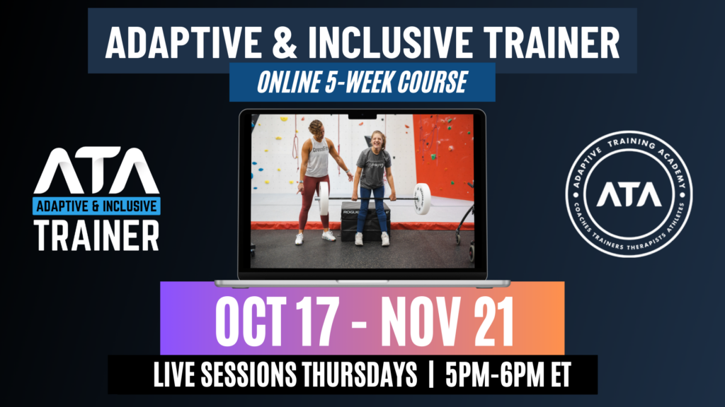 6-Week Online Adaptive Fitness Course - Adaptive Training Academy